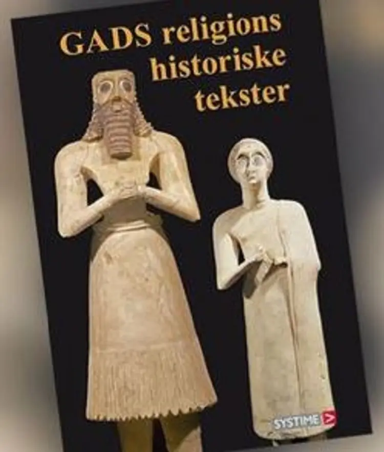Gads religionshistoriske tekster af Bendt Alster