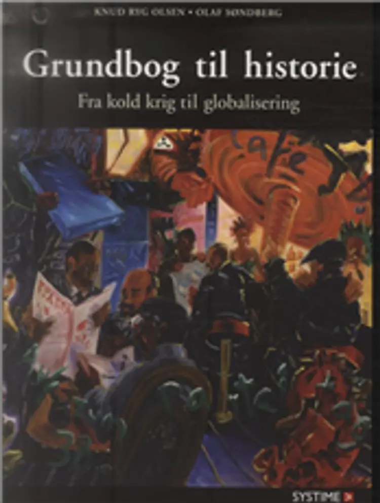 Grundbog til historie 3 af Knud Ryg Olsen