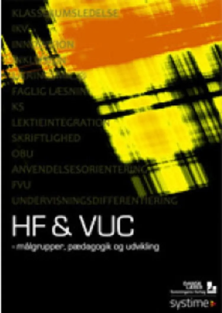 HF & VUC - målgrupper, pædagogik og udvikling af Sophie Holm Strøm