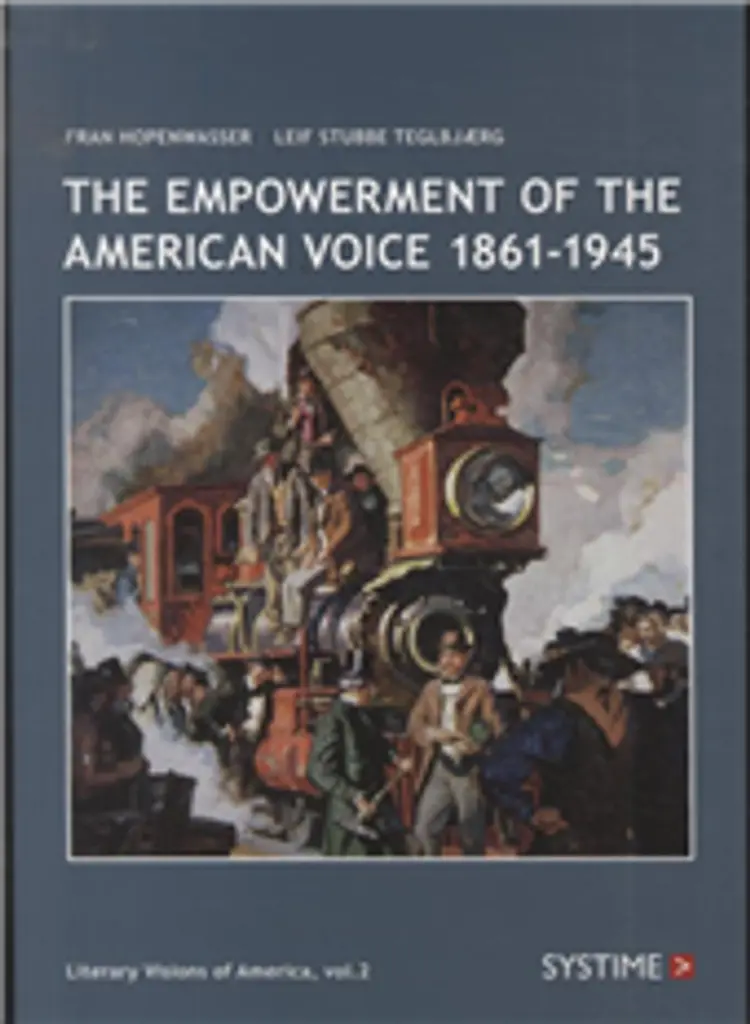 The empowerment of the American voice 1861-1945 af Fran Hopenwasser