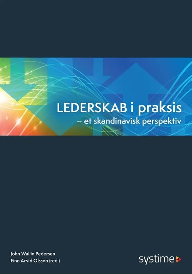 Lederskab i praksis af John Wallin Pedersen