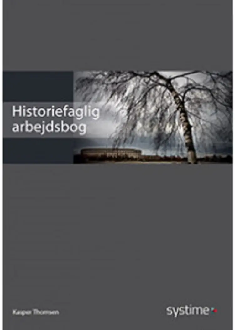 Historiefaglig arbejdsbog af Kasper Thomsen