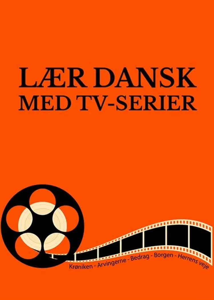 Lær dansk med tv-serier af Leila Al-Zagheer Solgaard