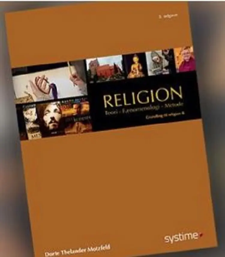 Religion: Teori, Fænomenologi, Metode af Dorte Thelander Motzfeldt