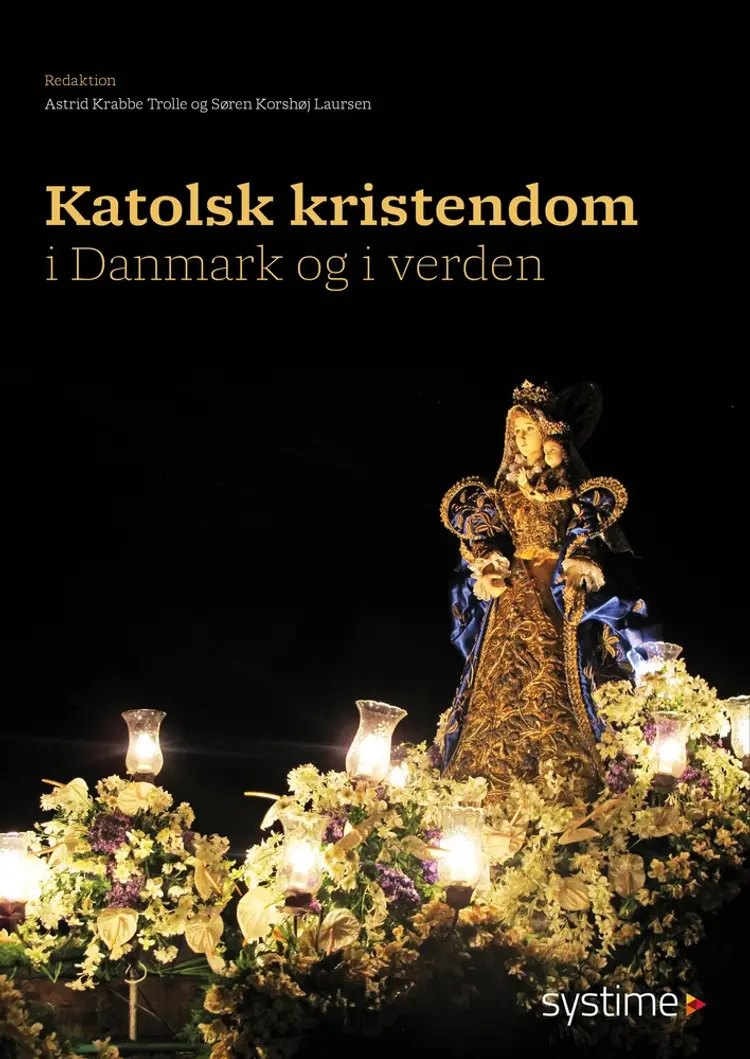 Katolsk kristendom af Astrid Krabbe Trolle