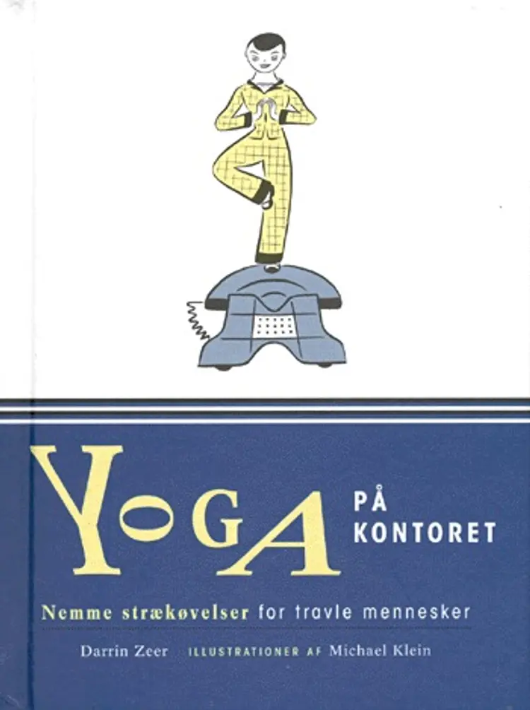 Yoga på kontoret af Darrin Zeer