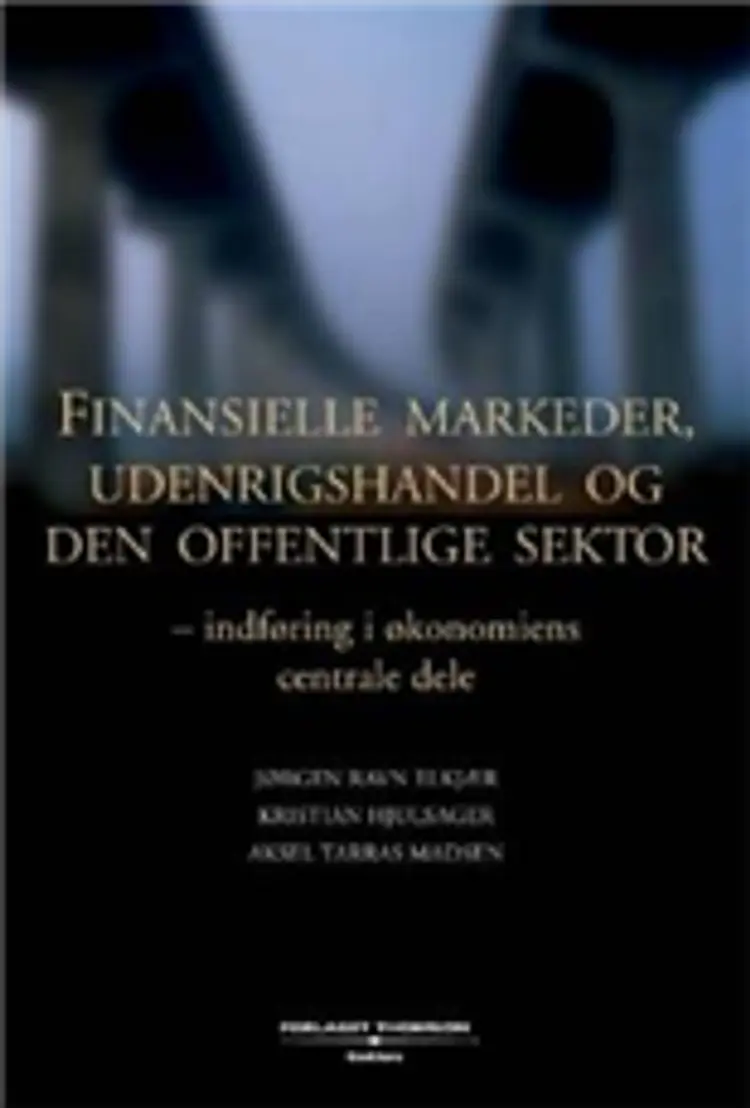 Finansielle markeder, udenrigshandel og den offentlige sektor af Kristian Hjulsager