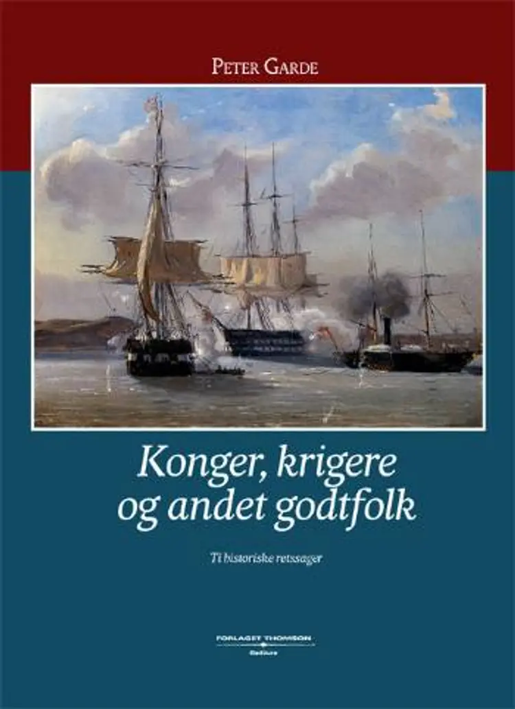 Konger, krigere og andet godtfolk af Peter Garde