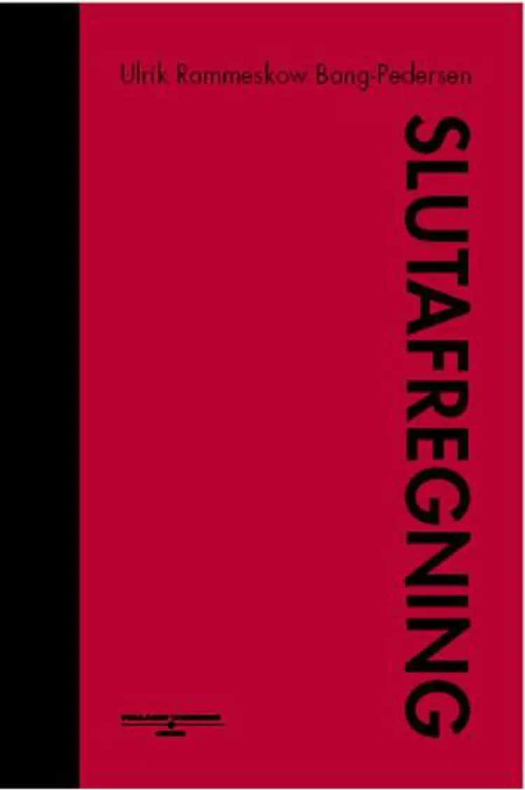Slutafregning af Ulrik Rammeskow Bang-Pedersen