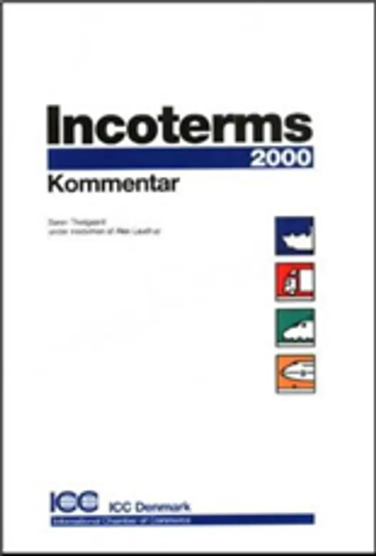 Incoterms 2000 af Søren Theilgaard