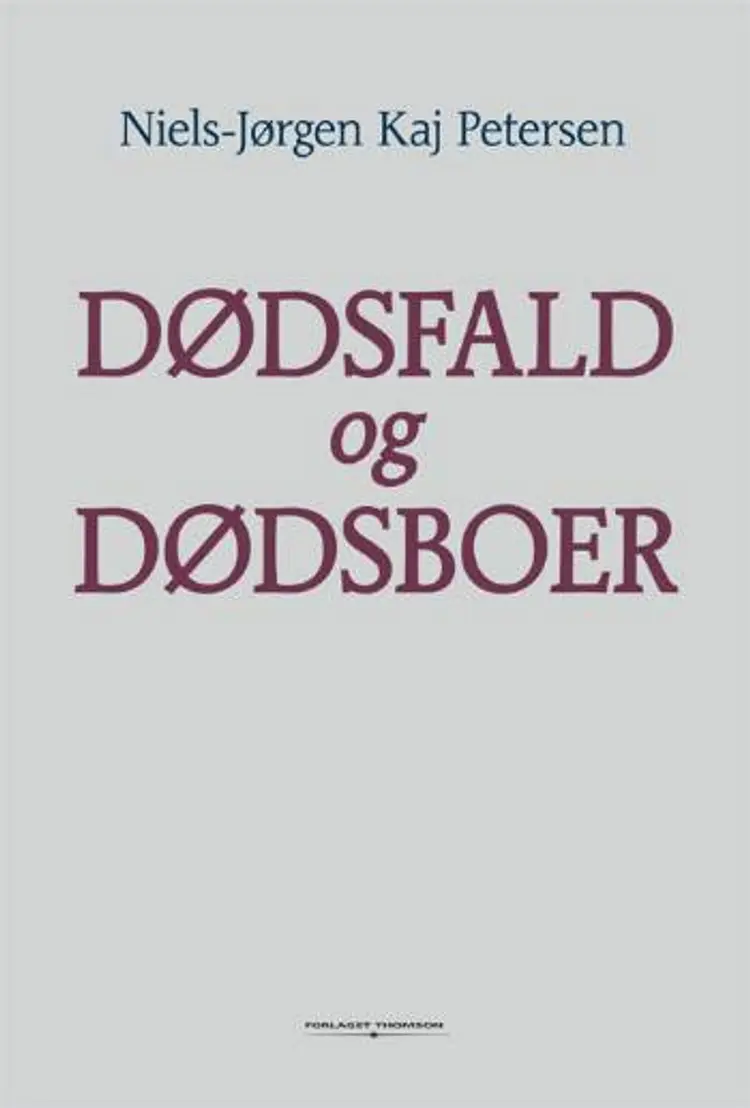 Dødsfald og dødsboer af Niels-Jørgen Kaj Petersen