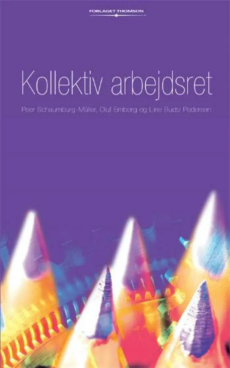 Kollektiv arbejdsret af Peer Schaumburg-Müller