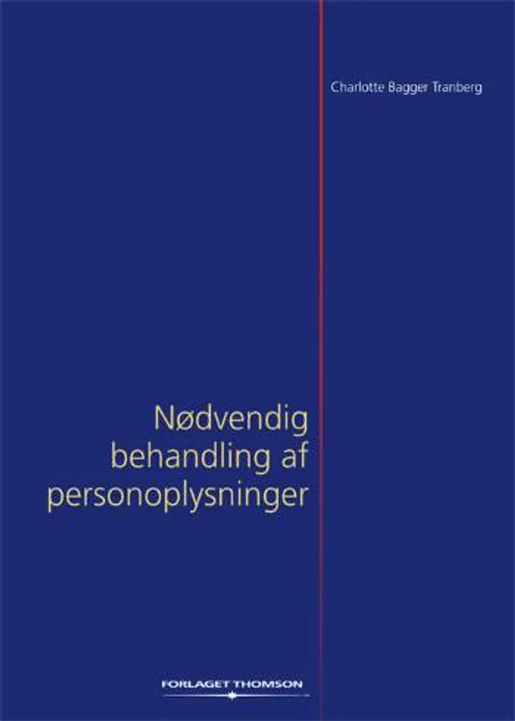 Nødvendig behandling af personoplysninger af Charlotte Bagger Tranberg