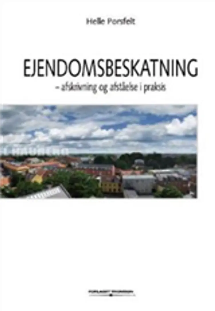 Ejendomsbeskatning af Helle Porsfelt