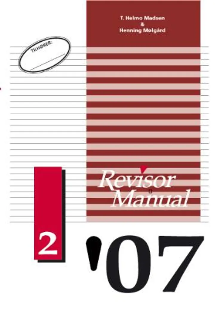 Revisor Manual 2007/2 af T. Helmo Madsen m. fl.