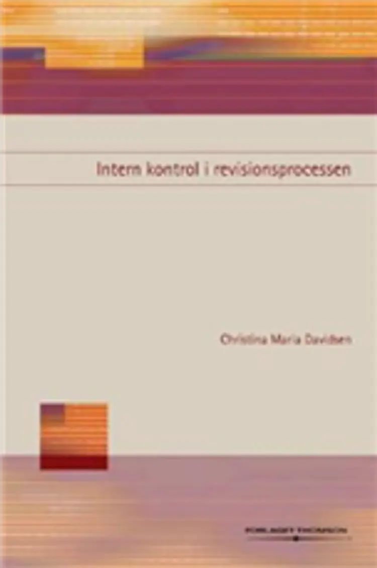 Intern kontrol i revisionsprocessen af Christina Maria Davidsen