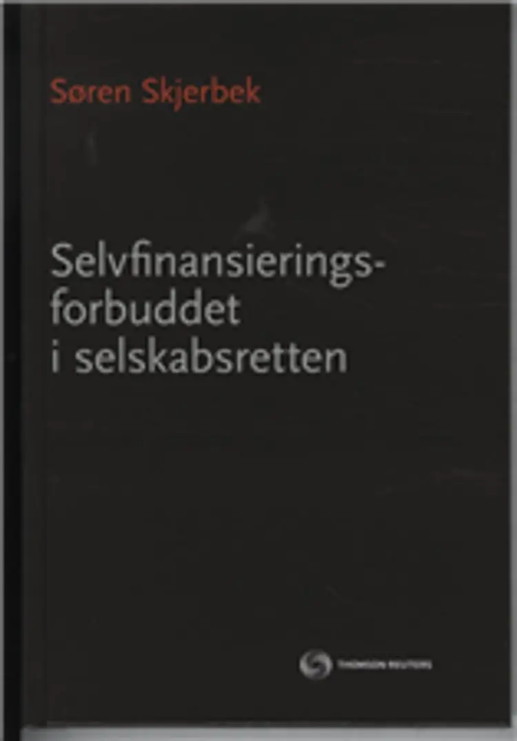 Selvfinansieringsforbuddet i selskabsretten af Søren Skjerbek