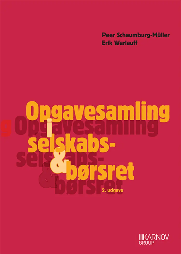 Opgavesamling i selskabs- og børsret af Erik Werlauff
