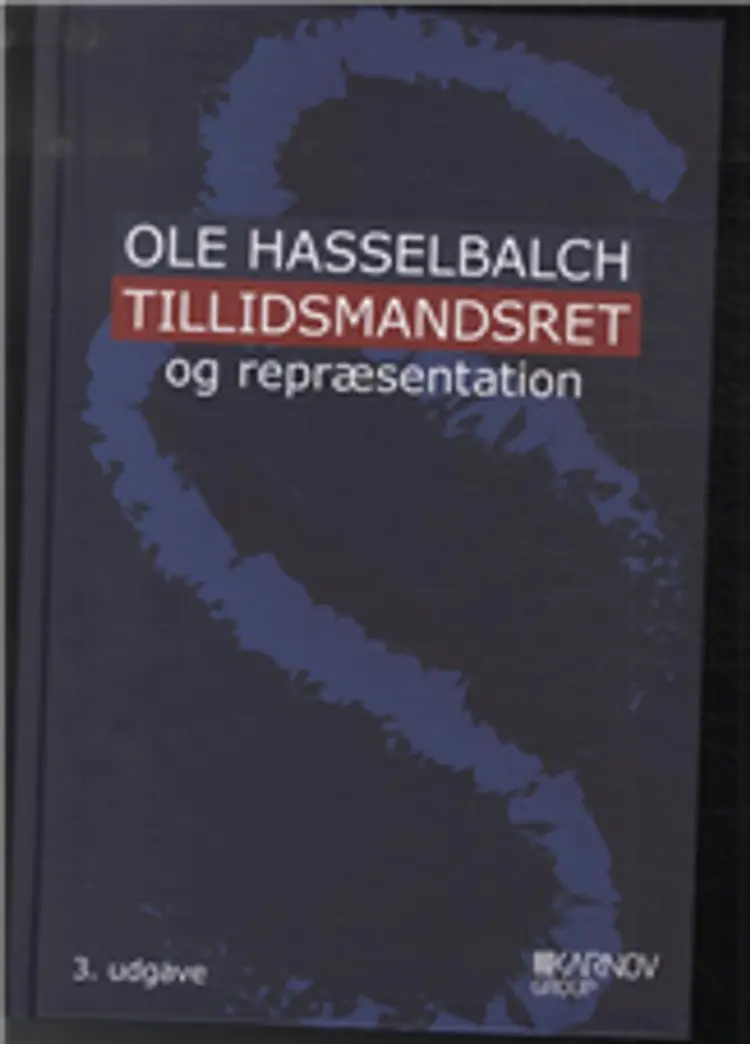 Tillidsmandsret og repræsentation af Ole Hasselbalch