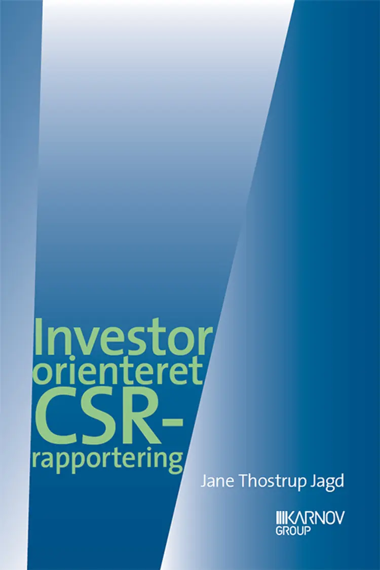 Investororienteret CSR-rapportering af Jane Thostrup Jagd