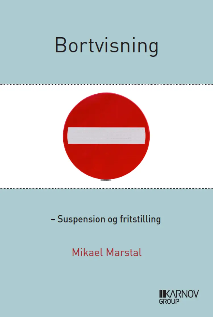 Bortvisning - suspension og fritstilling af Mikael Marstal