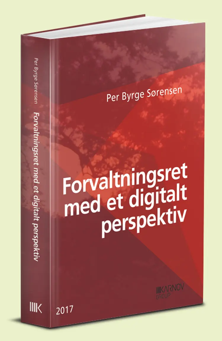 Forvaltningsret med et digitalt perspektiv af Per Byrge Sørensen