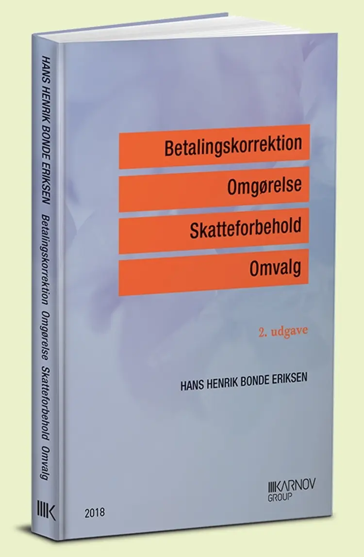 Betalingskorrektion, Omgørelse, Skatteforbehold, Omvalg af Hans Henrik Bonde Eriksen