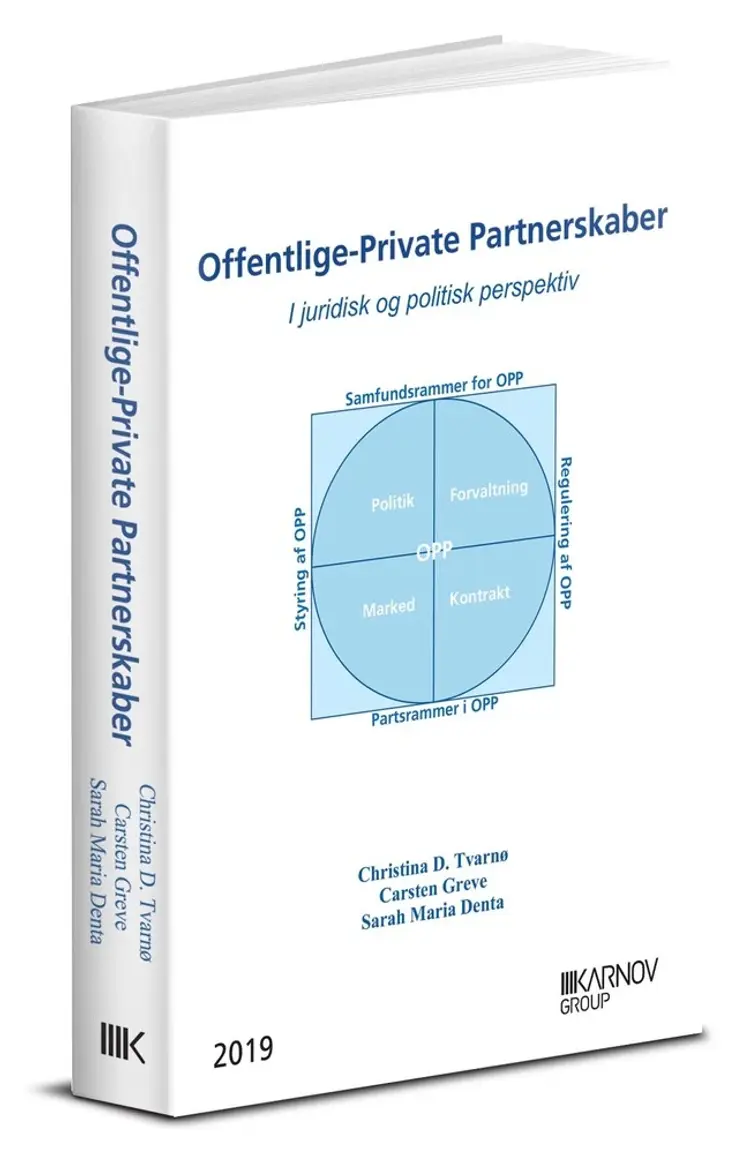 Offentlige-Private Partnerskaber i juridisk og politisk perspektiv af Christina D. Tvarnø
