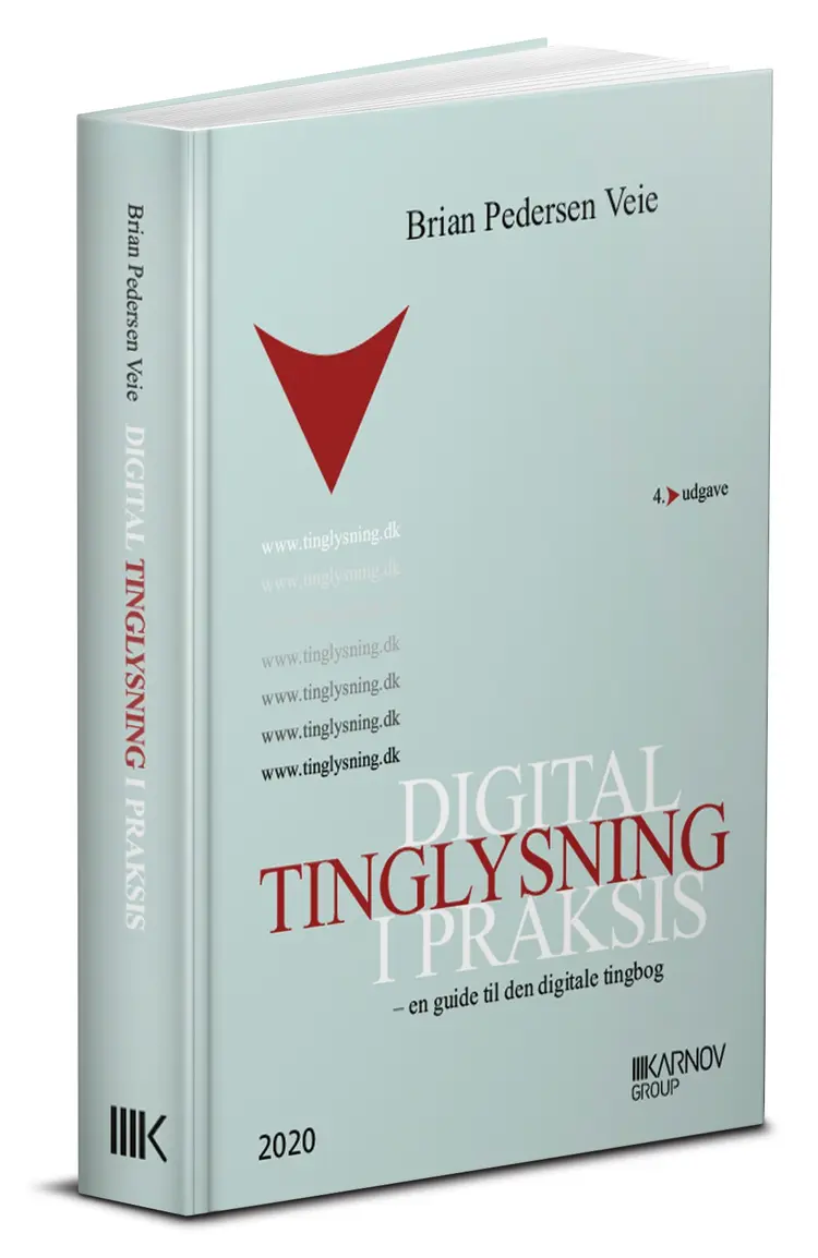 Digital tinglysning i praksis af Brian Pedersen Veie