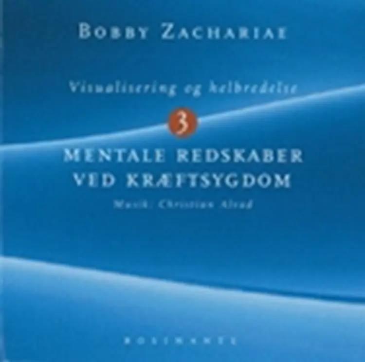Mentale redskaber ved kræftsygdomme af Bobby Zachariae