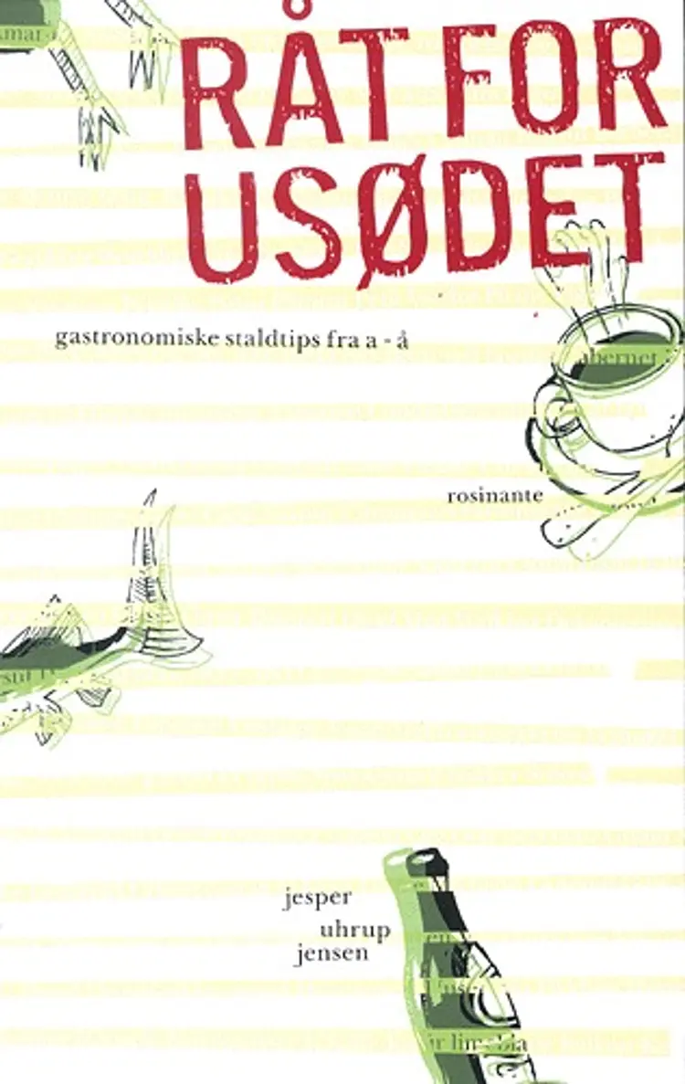 Råt for usødet af Jesper Uhrup Jensen