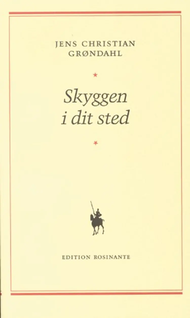 Skyggen i dit sted af Jens Christian Grøndahl