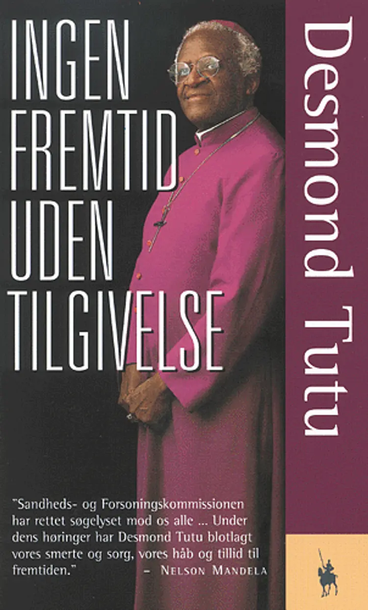 Ingen fremtid uden tilgivelse af Desmond Tutu