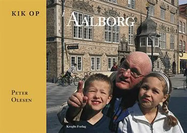 Kik op i Aalborg af Peter Olesen