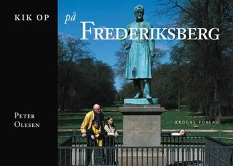 Kik op på Frederiksberg af Peter Olesen