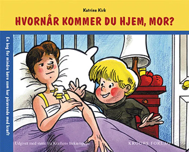 Hvornår kommer du hjem, mor? af Katrine Kirk