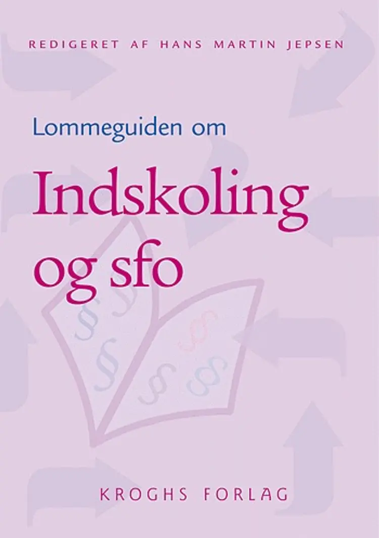 Lommeguiden om indskoling og SFO af Hans Martin Jepsen