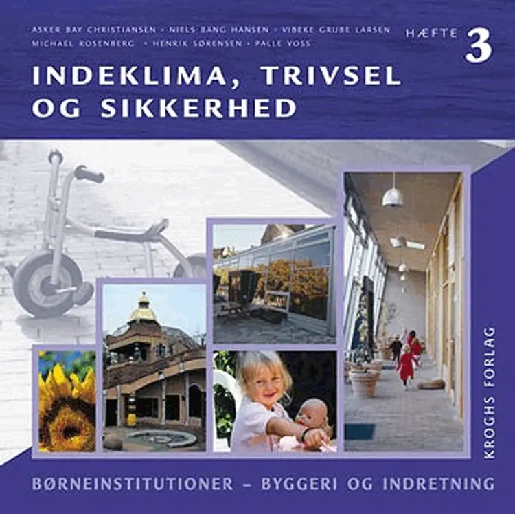 Indeklima, trivsel og sikkerhed af Per Baunsgaard