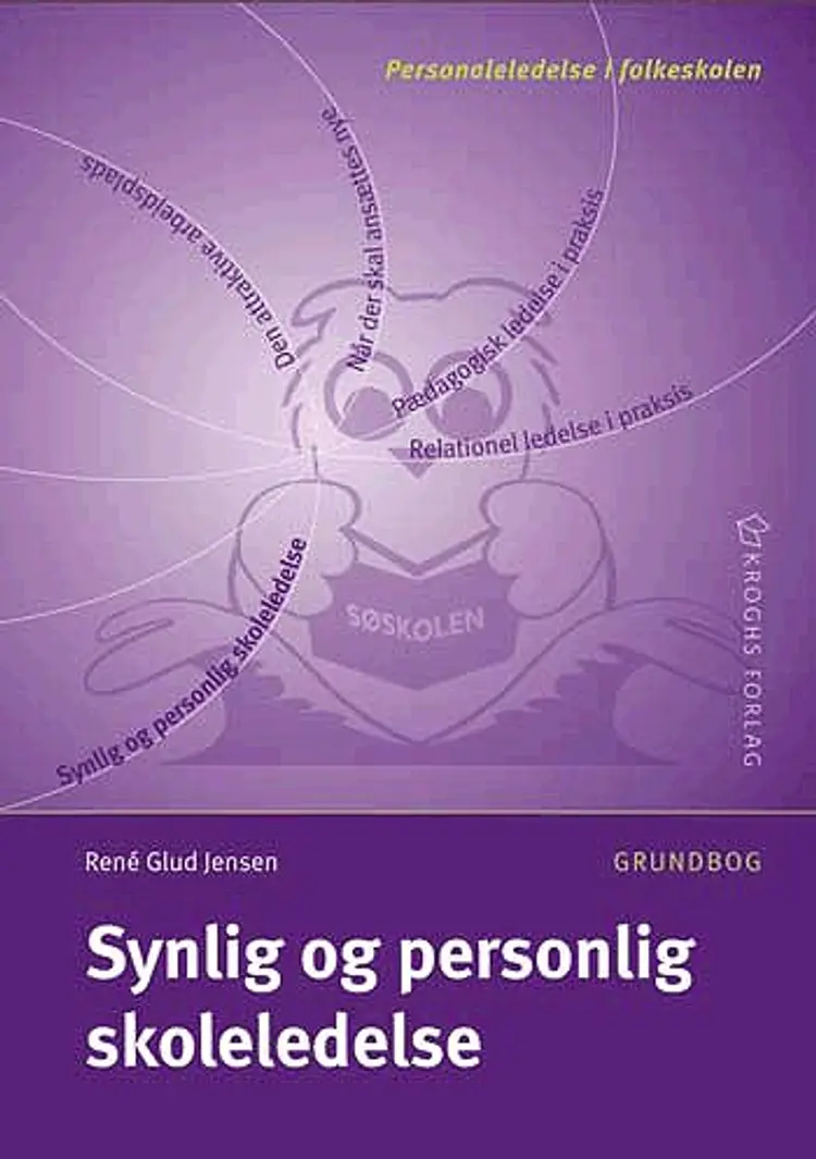 Synlig og personlig skoleledelse af René Glud Jensen