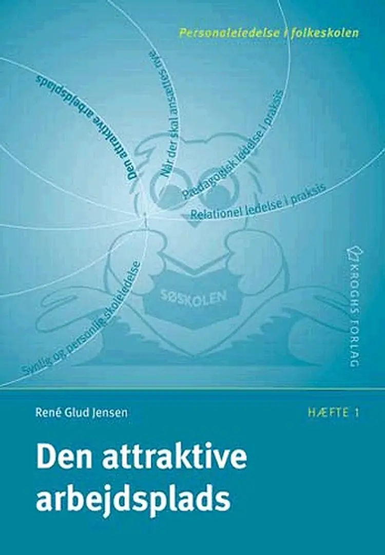 Den attraktive arbejdsplads af René Glud Jensen