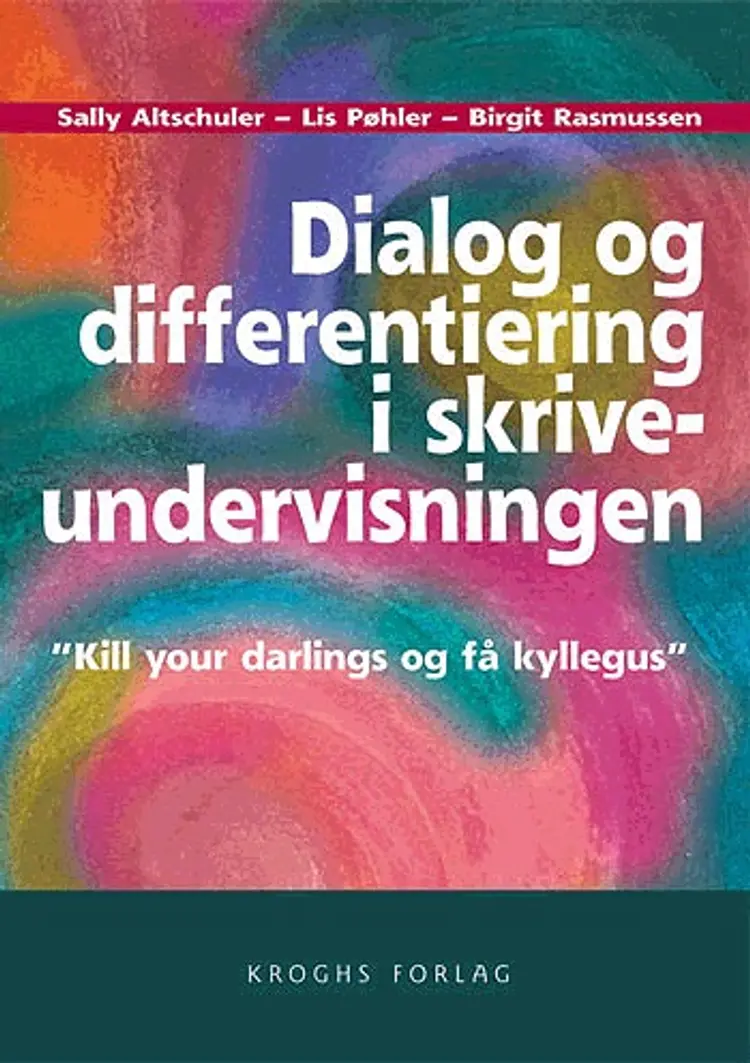 Dialog og differentiering i skriveundervisningen af Mogens Jansen