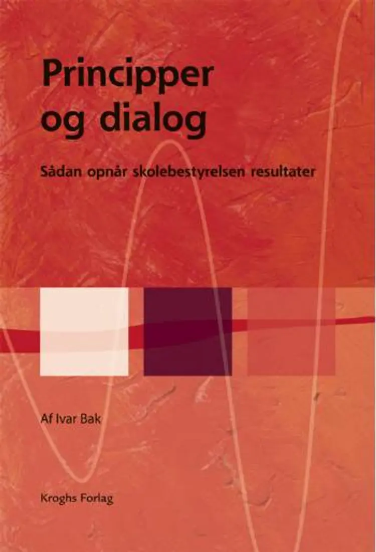 Principper og dialog af Ivar Bak