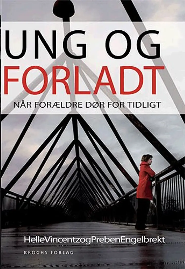 Ung og forladt af Helle Vincentz