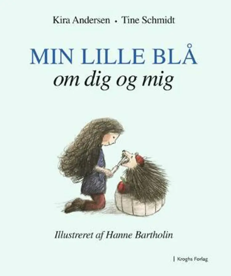 Min lille blå om dig og mig af Kira Andersen