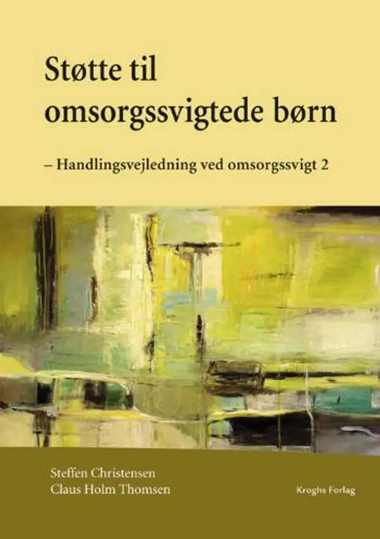 Støtte til omsorgssvigtede børn af Claus Holm Thomsen