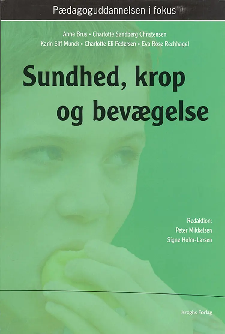 Sundhed, krop og bevægelse af Signe Holm-Larsen