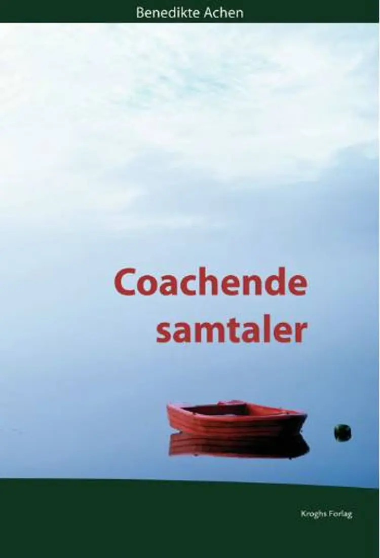 Coachende samtaler af Benedikte Achen
