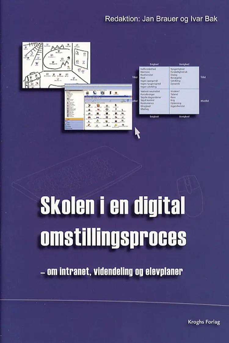 Skolen i en digital omstillingsproces af Jan Brauer