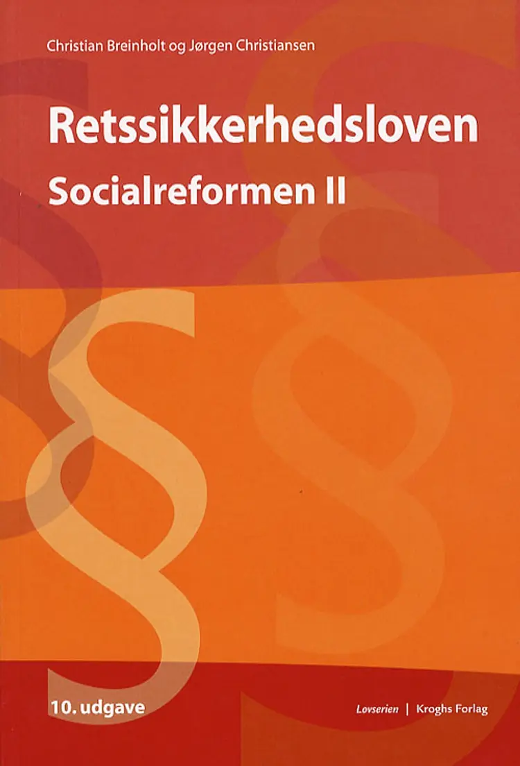 Socialreformen Retssikkerhedsloven af Christian Breinholt
