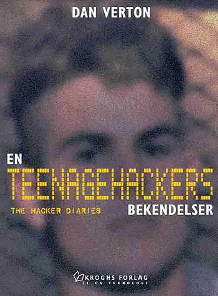 En teenagehackers bekendelser af Dan Verton